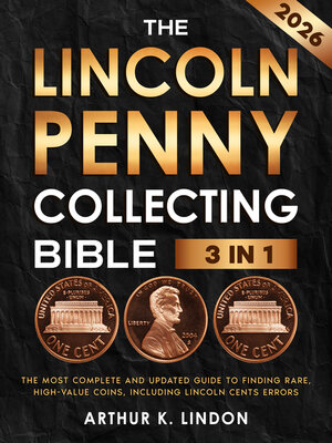 cover image of The Lincoln Penny Collecting Bible